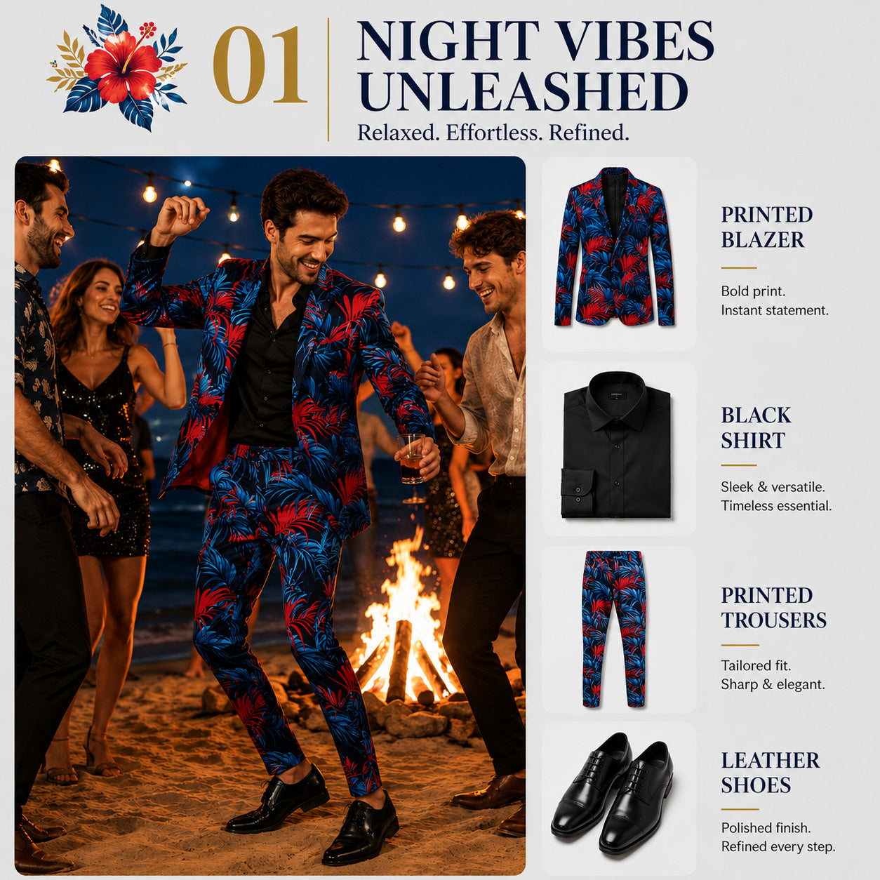 Style guide infographic titled Night Vibes Unleashed, showing a man dancing at a beach bonfire party in a tropical printed suit, breakdown includes printed blazer, black shirt, printed trousers, and black leather shoes.